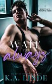 Wait for Always (Coastal Chronicles, #4) (eBook, ePUB)