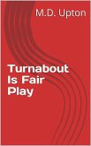 Turnabout Is Fair Play (eBook, ePUB) Turnabout Is Fair Play (eBook, ePUB)