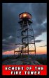Echoes of the Fire Tower (contos, #1)... - Bild 1