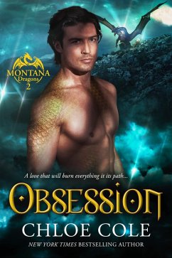 Obsession (Montana Dragons, #2) (eBook, ePUB) - Cole, Chloe