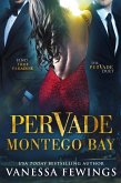 Pervade Montego Bay (Pervade Duet, #2) (eBook, ePUB)
