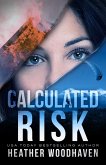 Calculated Risk (eBook, ePUB)