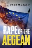 Rape Of The Aegean (eBook, ePUB)