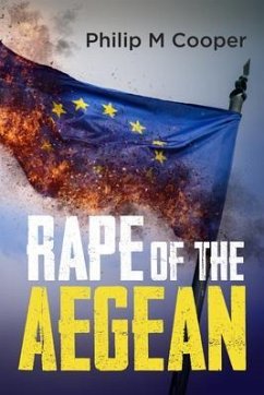 Rape Of The Aegean (eBook, ePUB) - Cooper, Philip M