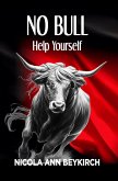 No Bull Help Yourself (eBook, ePUB) No Bull Help Yourself (eBook, ePUB)
