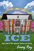 ICE: Book One in the Wobniar University Series (eBook, ePUB)