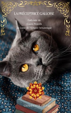 Cover La préceptrice galloise : l'odyssée de Gwen Penrith au coeur de l'Empire britannique (eBook, ePUB)