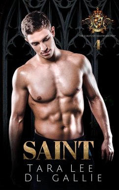 Saint (Lords of Crestwood Prep, #4) (eBook, ePUB) - Gallie, Dl; Lee, Tara
