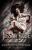 The Jigsaw Bride - A Frankenstein Play (Stage Fright, #4) (eBook, ePUB)