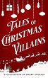 Tales of Christmas Villains (The Tales... - Bild 1