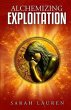 Alchemizing Exploitation (eBook, ePUB) - Bild 1