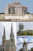 Bordeaux Travel Guide (eBook, ePUB)