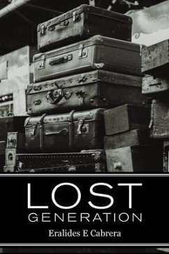 Lost Generation (eBook, ePUB) - Eralides E Cabrera