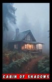 Cabin of Shadows (contos, #1) (eBook, ePUB)