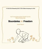 Boundaries = Freedom (eBook, ePUB)