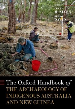 The Oxford Handbook of the Archaeology of Indigenous Australia and New Guinea (eBook, PDF)