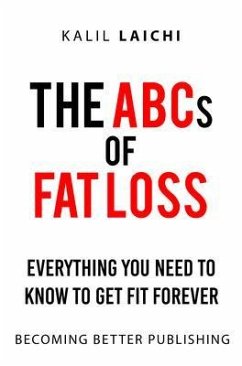 THE ABS'C OF FAT LOSS (eBook, ePUB) - Laichi, Kalil