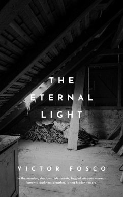 The Eternal Light (Victor Fosco, #1) (eBook, ePUB) - Fosco, Victor
