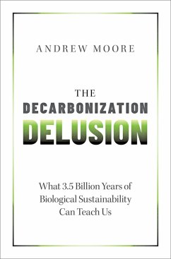 Cover The Decarbonization Delusion (eBook, PDF)