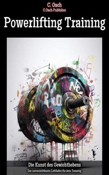 Powerlifting Training (eBook, ePUB)