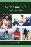 Sports and Life, An Olympian's View (eBook, ePUB)