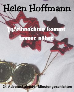 Weihnachten kommt immer näher (eBook, ePUB) - Hoffmann, Helen