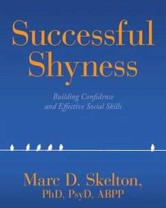 Successful Shyness (eBook, ePUB) - Skelton Ph. D., Marc D