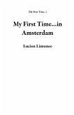 My First Time...in Amsterdam (eBook, ePUB)