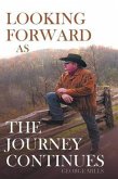 Looking Forward as the Journey Continues (eBook, ePUB)