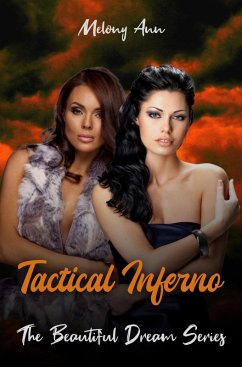 Tactical Inferno (The Beautiful Dream Series, #8) (eBook, ePUB) - Ann, Melony