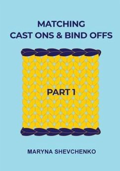 Matching Cast Ons and Bind Offs, Part 1 (eBook, ePUB) - Shevchenko, Maryna