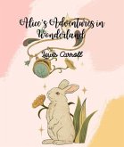 Alice's Adventures in Wonderland (Annotated) (eBook, ePUB)