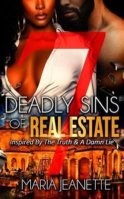 7 Deadly Sins Of Real Estate (eBook, ePUB) 7 Deadly Sins Of Real Estate (eBook, ePUB)