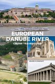 European Danube River Cruise Travel Guide (eBook, ePUB)