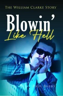Blowin' Like Hell (eBook, ePUB) - Barry, Paul