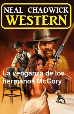 Cover La venganza de los hermanos McCory: Western (eBook, ePUB)