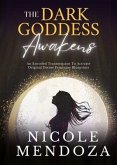 The Dark Goddess Awakens (eBook, ePUB)