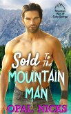 Sold To The Mountain Man (Mountain Men of Cady Springs, #3) (eBook, ePUB)
