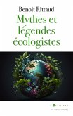 Mythes et légendes écologistes (eBook, ePUB)