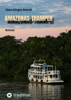 AMAZONAS-TRAMPER (eBook, ePUB) - Brandt, Hans-Jürgen