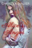 Alice's Anger: A Psychological Suspense Novel (Snapped, #1) (eBook, ePUB)