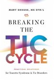 Breaking the TIC Cycle (eBook, ePUB)