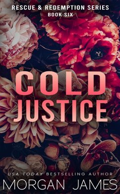 Cold Justice (Rescue & Redemption, #6) (eBook, ePUB) - James, Morgan