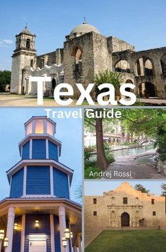 Texas Travel Guide (eBook, ePUB) - Rossi, Andrej