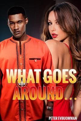 What Goes Around... (eBook, ePUB) What Goes Around... (eBook, ePUB)