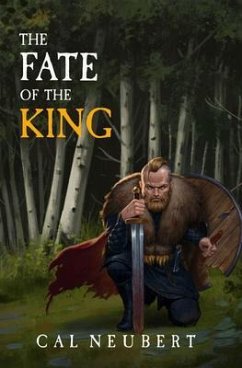 The Fate of the King (eBook, ePUB) - Neubert, Cal