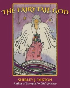 The Fairytale God (eBook, ePUB) - Inkton, Shirley