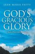 God's Gracious Glory (eBook, ePUB) - Bild 1