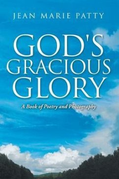 God's Gracious Glory (eBook, ePUB) - Patty, Jean Marie