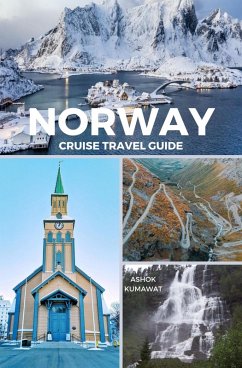 Norway Cruise Travel Guide (eBook, ePUB) - Kumawat, Ashok